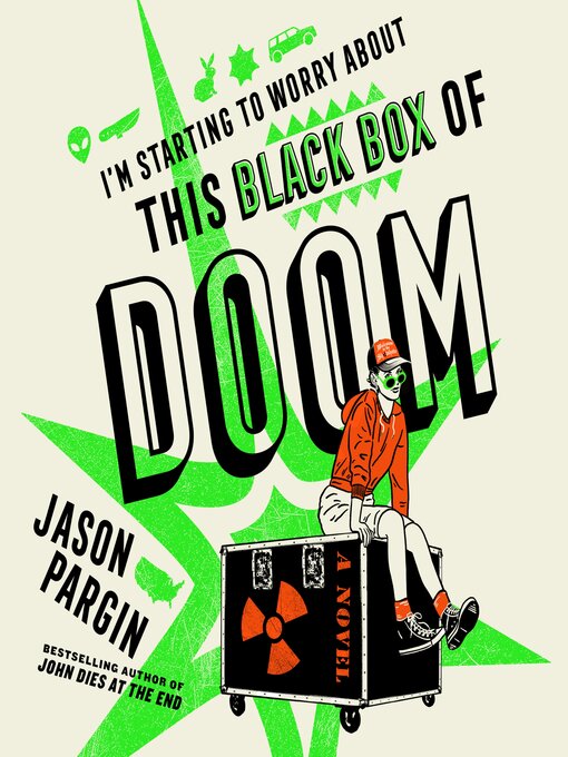 Title details for I'm Starting to Worry About This Black Box of Doom by Jason Pargin - Wait list